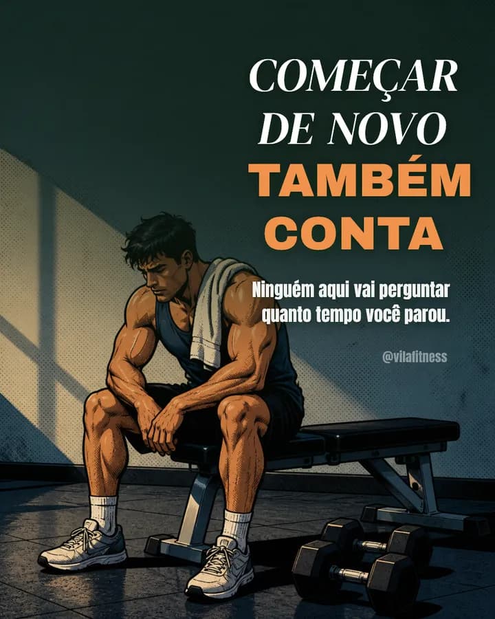 Post de academia em estilo quadrinhos: “Começar de novo também conta”, com alguém sentado no banco recuperando o fôlego.