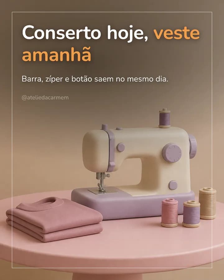 Post de ateliê de costura em 3D: “Conserto hoje, veste amanhã”, com a máquina de costura e carretéis de linha.