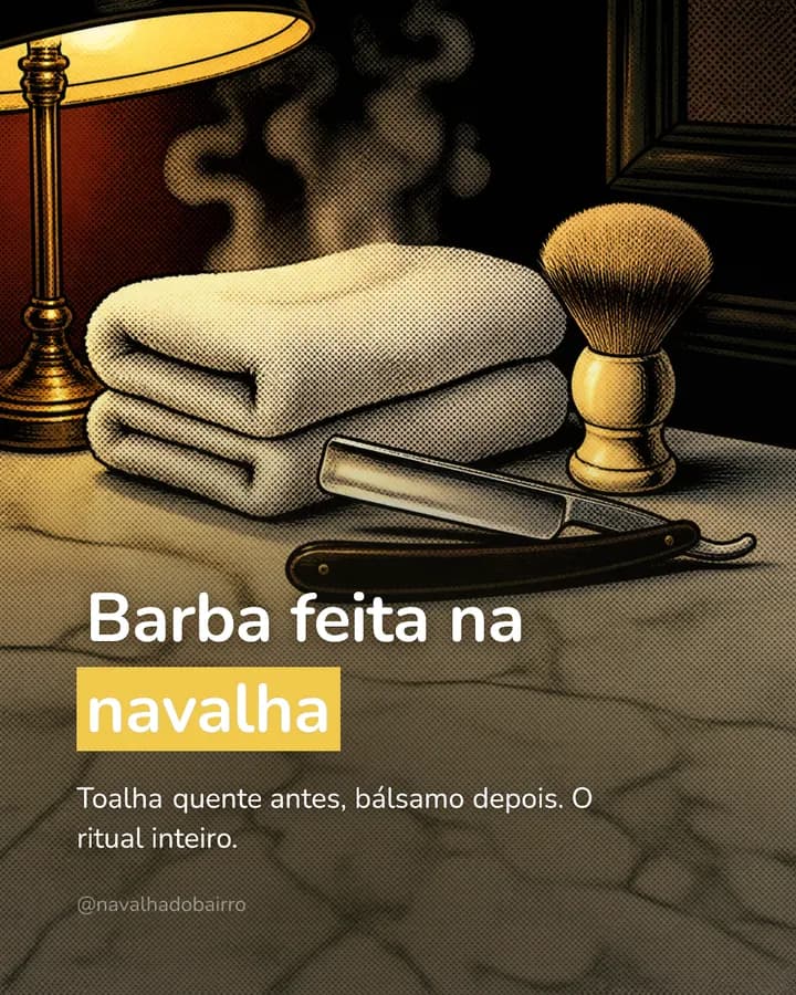 Post de barbearia em estilo quadrinhos: “Barba feita na navalha”, com a toalha quente ao lado da navalha e do pincel.