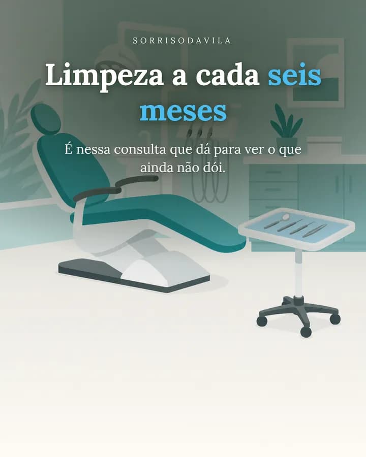 Post de odontologia em ilustração chapada: “Limpeza a cada seis meses”, com a cadeira e a bandeja de instrumentos.